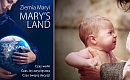 Konkurs! Wygraj bilet na film: Mary's Land. Ziemia Maryi